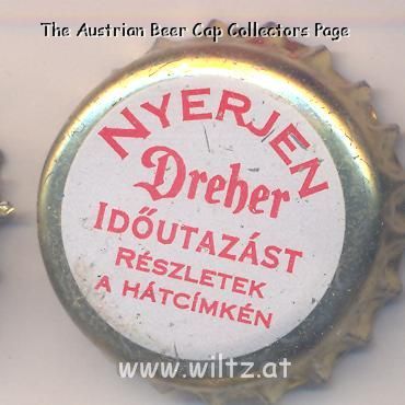 Beer cap Nr.10605: Dreher produced by Dreher Sörgyarak/Budapest